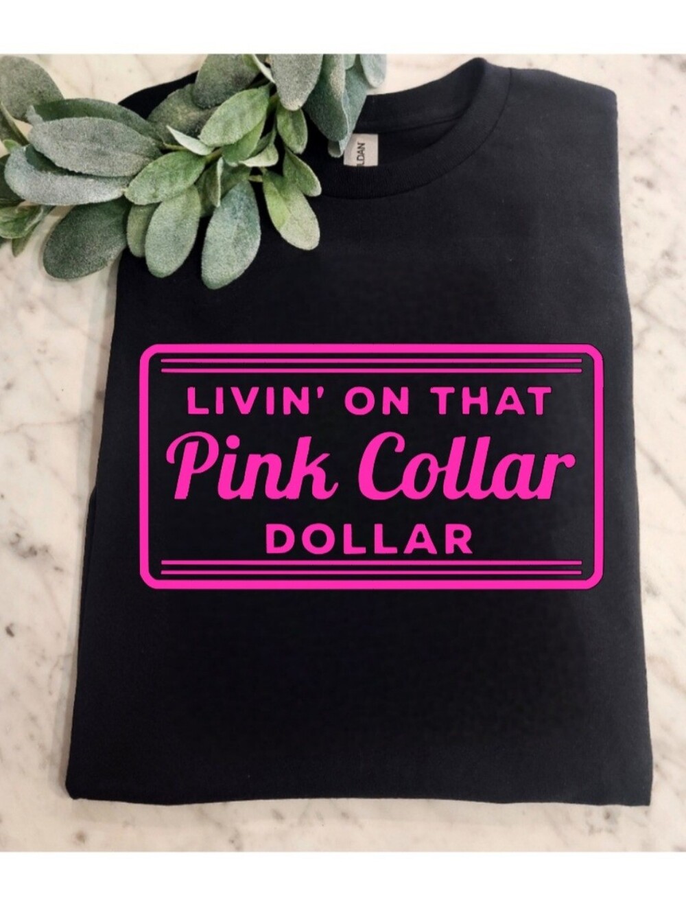 Livin On That Pink Collar Dollar Tshirt cute popular trendy Short Sleeve